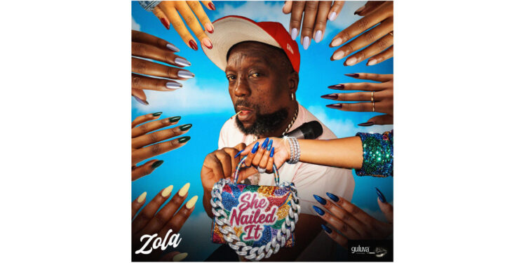 ZOLA Returns with Empowering New Single “She Nailed It (Amazipho)”