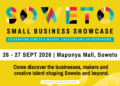 Soweto Small Business Showcase brings 100 local entrepreneurs